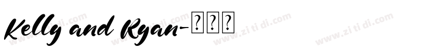Kelly and Ryan字体转换